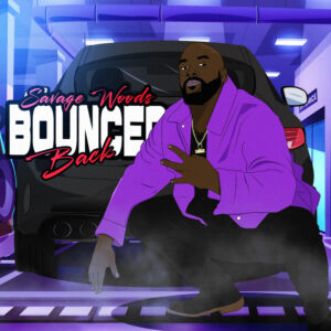 Bounced Back (Prod. By Ninety-One & Savage Woods)